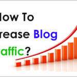 Top 5 Ways On How To Increase Traffic to Your Blog in Kenya - To Increase Traffic to Your Blog